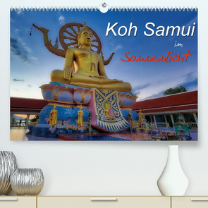 Koh Samui im Sonnenlicht (Premium, hochwertiger DIN A2 Wandkalender 2022, Kunstdruck in Hochglanz) von Gundlach,  Joerg