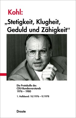 Kohl: „Stetigkeit, Klugheit, Geduld und Zähigkeit“ von Buchstab,  Günter