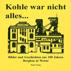 Kohle war nicht alles… von Fertig-Möller,  Heidelore, Russ,  Regina, Voss,  Peter