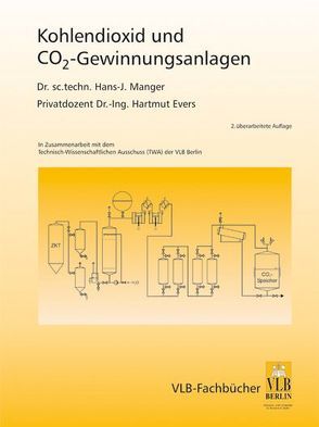 Kohlendioxid und CO2-Gewinnungsanlagen von Evers,  Hartmut, Manger,  Hans J