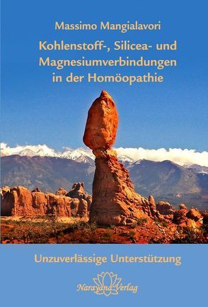 Kohlenstoff-, Silicea- und Magnesiumverbindungen in der Homöopathie von Mangialavori,  Massimo