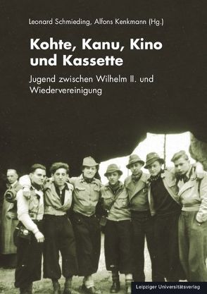 Kohte, Kanu, Kino und Kassette von Kenkmann,  Alfons, Schmieding,  Leonard