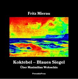 Koktebel – Blaues Siegel von Mierau,  Fritz