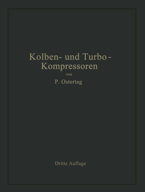 Kolben- und Turbo-Kompressoren von Ostertag,  Paul