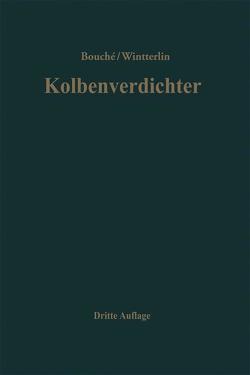 Kolbenverdichter von Bouché,  Charles, Wintterlin,  Karl