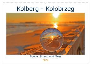Kolberg – Kolobrzeg (Wandkalender 2024 DIN A2 quer), CALVENDO Monatskalender von Michalzik,  Paul