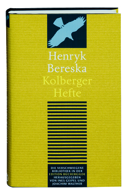 Kolberger Hefte von Bereska,  Henryk, Geipel,  Ines, Walther,  Joachim