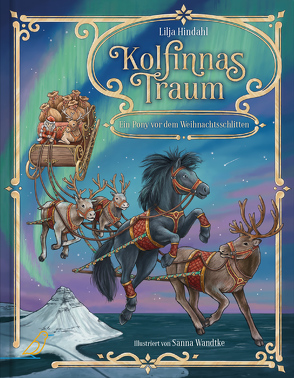 Kolfinnas Traum von Hindahl,  Lilja, Wandtke,  Sanna