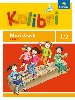 Kolibri: Das Musikbuch für Grundschulen Bayern – Ausgabe 2014 von Ansohn,  Meinhard, Biegholdt,  Georg, Budde,  Pit, Henko,  Annette, Henning,  Heike, Küntzel,  Bettina, Meyerholz,  Ulrike, Paha,  Thomas, Rubisch,  Andreas, Schnelle,  Frigga, Schotsch,  Britta, Sommer,  Christine, Wallroth,  Bettina