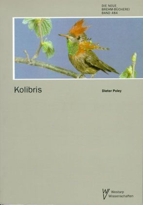 Kolibris von Poley,  Dieter