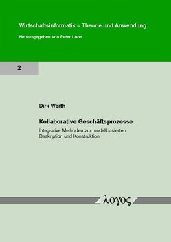 Kollaborative Geschäftsprozesse von Werth,  Dirk