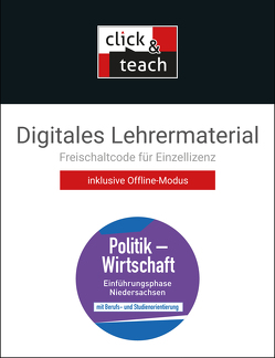 Kolleg Politik und Wirtschaft – Niedersachsen – neu / Kolleg Politik u. Wirtsch. NI click & teach EP Box von Knapp,  Stefan, Ringe,  Kersten, Weber,  Jan