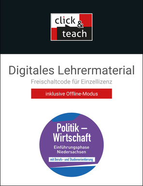 Kolleg Politik und Wirtschaft – Niedersachsen – neu / Kolleg Politik u. Wirtsch. NI click & teach EP Box von Knapp,  Stefan, Ringe,  Kersten, Weber,  Jan