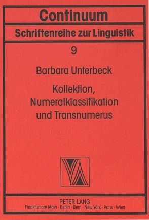Kollektion, Numerialklassifikation und Transnumerus von Unterbeck,  Barbara