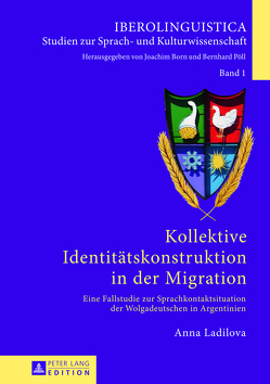 Kollektive Identitätskonstruktion in der Migration von Ladilova,  Anna