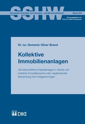 Kollektive Immobilienanlagen von Brand,  Domenic Oliver