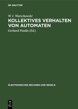 Kollektives Verhalten von Automaten von Paulin,  Gerhard, Warschawski,  W. I.
