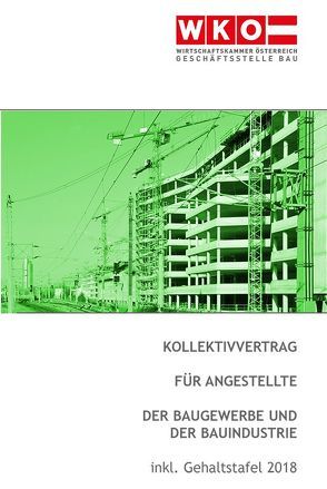 Kollektivvertrag für Angestellte der Baugewerbe und der Bauindustrie