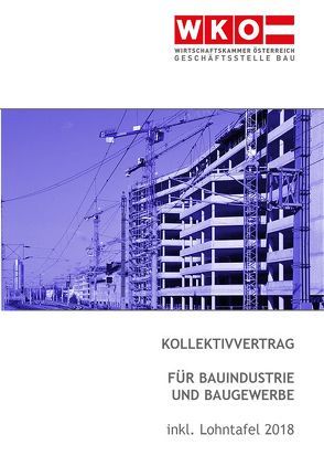 Kollektivvertrag für Bauindustrie und Baugewerbe (Arbeiter)