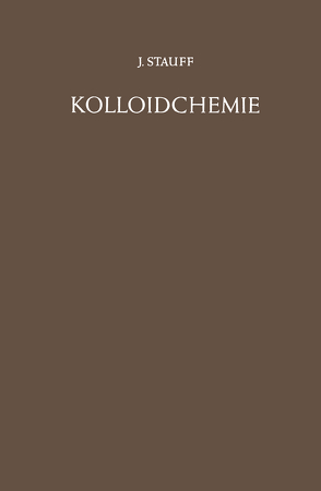 Kolloidchemie von Stauff,  Joachim