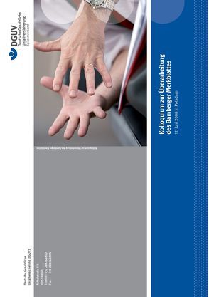 Kolloquium zur Überarbeitung des Bamberger Merkblattes von Deutsche Gesetzliche Unfallversicherung (DGUV),  D-10117 Berlin