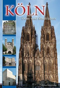 Köln Dom- und Stadtführer von Gassen,  Richard W.