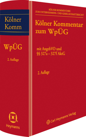 Kölner Kommentar zum Wertpapiererwerbs- und Übernahmegesetz von Bülow,  Christoph von, Hirte,  Heribert