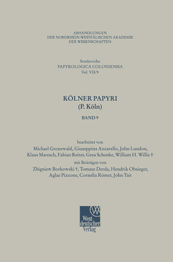Kölner Papyri (P. Köln) von Azzarello,  G., Gronewald,  M., Lundon,  J., Maresch,  K., Reiter,  F., Schenke,  G., Willis,  W. H.
