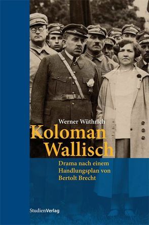 Koloman Wallisch von Wüthrich,  Werner
