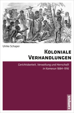 Koloniale Verhandlungen von Schaper,  Ulrike