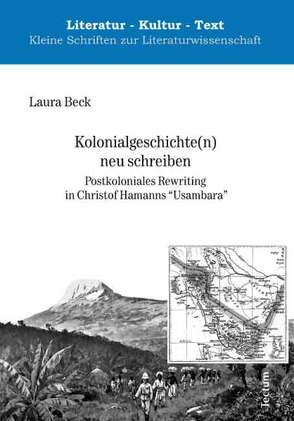 Kolonialgeschichte(n) neu schreiben von Beck,  Laura