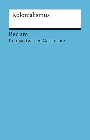 Kolonialismus von Grewe,  Bernd-Stefan, Henke-Bockschatz,  Gerhard, Lange,  Thomas