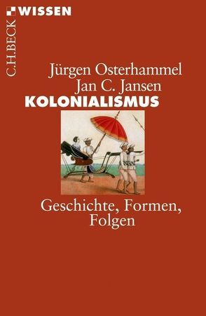 Kolonialismus von Jansen,  Jan C., Osterhammel,  Jürgen