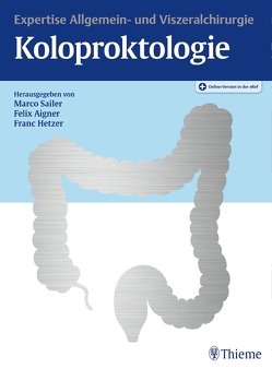 Koloproktologie von Aigner,  Felix, Hetzer,  Franc, Sailer,  Marco