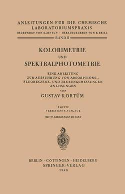Kolorimetrie und Spektralphotometrie von Kortüm,  Gustav