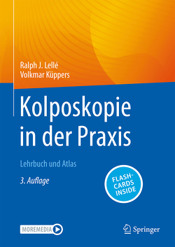 Kolposkopie in der Praxis von Küppers,  Volkmar, Lellé,  Ralph J.