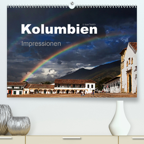 Kolumbien Impressionen (Premium, hochwertiger DIN A2 Wandkalender 2021, Kunstdruck in Hochglanz) von boeTtchEr,  U