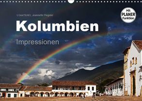 Kolumbien Impressionen (Wandkalender 2019 DIN A3 quer) von boeTtchEr,  U, Piegeler,  Jeannette