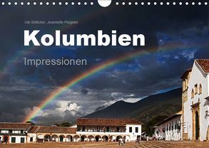 Kolumbien Impressionen (Wandkalender 2019 DIN A4 quer) von Boettcher,  Ute, Piegeler,  Jeannette, www.kolumbien-impressionen.de