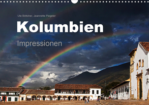 Kolumbien Impressionen (Wandkalender 2020 DIN A3 quer) von Boettcher,  Ute, Piegeler,  Jeannette, www.kolumbien-impressionen.de
