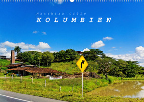 Kolumbien (Wandkalender 2022 DIN A2 quer) von Gille,  Matthias