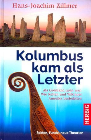 Kolumbus kam als Letzter von Zillmer,  Hans-Joachim