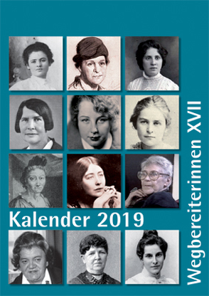 Kombi aus „Kalender 2019 Wegbereiterinnen XVII“ (ISBN 9783945959299) und „Postkartenset Wegbereiterinnen XVII“ (ISBN 9783945959305) von Notz,  Gisela