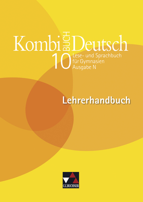 Kombi-Buch Deutsch – Ausgabe N / Kombi-Buch Deutsch N LH 10 von Becker,  Frank, Buhr,  Jan, Eggers,  Meike, Högemann,  Claudia, Köhne,  Ingo, Zimmer,  Thorsten