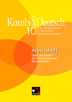 Kombi-Buch Deutsch – Neue Ausgabe Bayern / Kombi-Buch Deutsch Bayern AH 10 von Högemann,  Claudia, Saure,  Felix