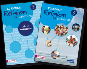 Kombi-Paket: Kursbuch Religion 3 von Eilerts,  Wolfram, Kübler,  Heinz-Günter