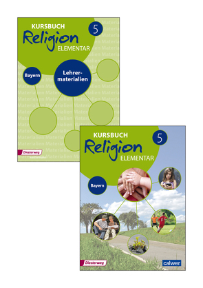 Kombi-Paket: Kursbuch Religion Elementar 5 – Ausgabe 2017 für Bayern von Eilerts,  Wolfram, Kübler,  Heinz-Günter