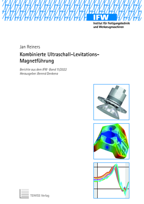 Kombinierte Ultraschall-Levitations-Magnetführung von Denkena,  Berend, Reiners,  Jan