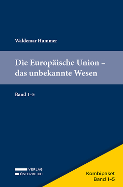 Kombipaket Die Europäische Union Band 1-5 von Hummer,  Waldemar