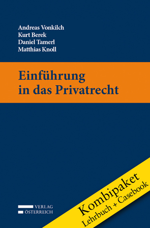 Kombipaket Einführung in das Privatrecht: Lehrbuch und Casebook von Berek,  Kurt, Knoll,  Matthias, Tamerl,  Daniel, Vonkilch,  Andreas